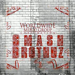 01. Smash Brothuz - Moment