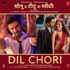 Dil Chori - Yo Yo Honey Singh 320kbps