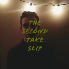 Second Take Slip