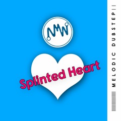 NMN - Splinted Heart (Original Mix)(EDM)