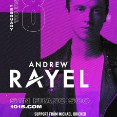 Michael Bricker LIVE @ 1015 Folsom w/ Andrew Rayel 2/8/2018