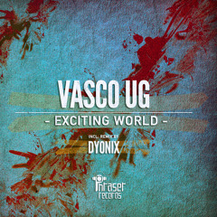 Vasco Ug - LifeTime (Dyonix Remix) / Pre-Order Now