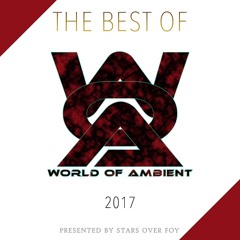 Stars Over Foy presents Best of World of Ambient 2017