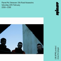 Planet Mu Takeover: Silk Road Assasins - 10th February 2018