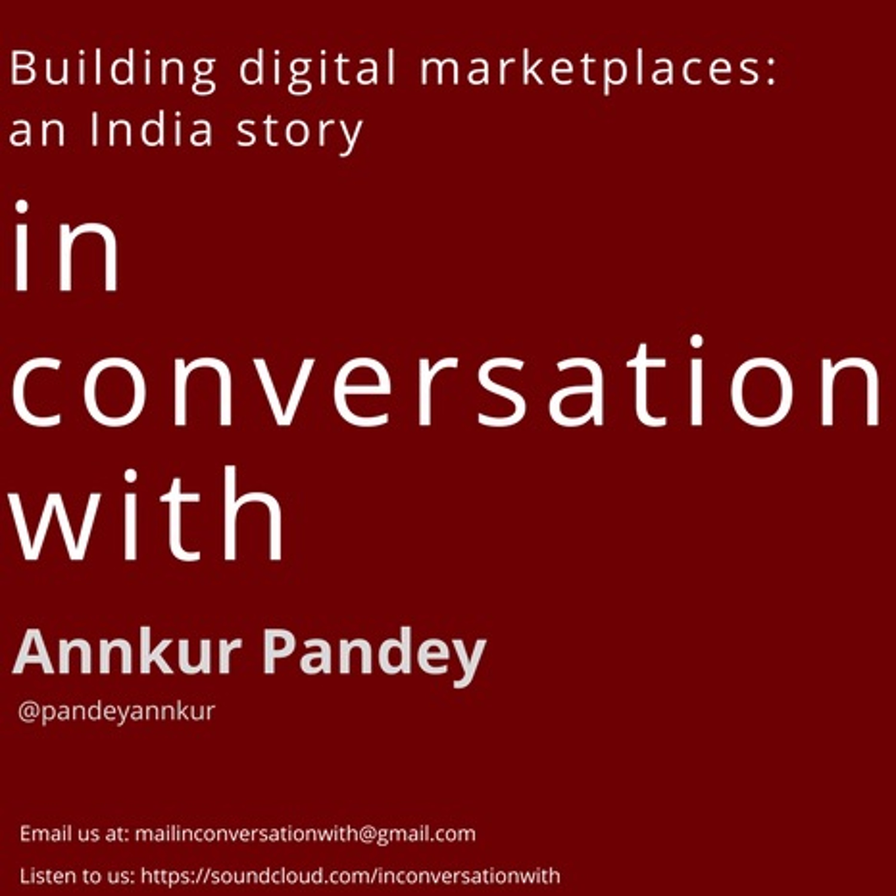 Teaser for Ep02: in conversation with Annkur with focus on Digital Marketplace