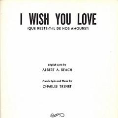 I Wish You Love