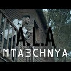A.L.A - MTA3CHNYA