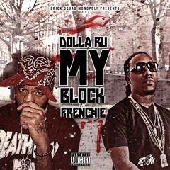 My Block Ft @FrenchieBSM