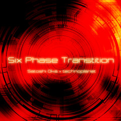 Six Phase Transtition
