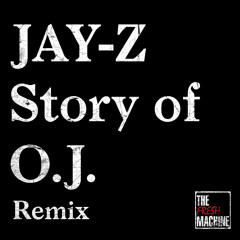 Jay-Z - Story of O.J. (Remix)