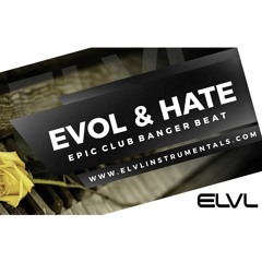 BEAT WITH HOOK | CLUB TYPE BEAT | Rap,R&B Beat - "evoL & Hate" (Produced by ELVL)