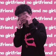 No Girlfriend-COYBOI