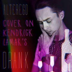 Kendrick Lamar - Swimming Pools (Drank)UKRAINIAN COVER by ALTEREGO