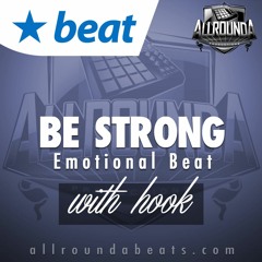 Instrumental With Hook - BE STRONG - (Emotional Sad Beat by Allrounda)