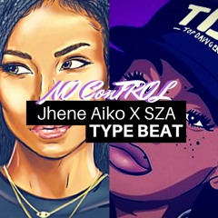 No ConTROL | Jhene Aiko x SZA Type Type Beat