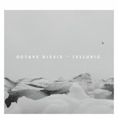 Octave Diesis - Telluric (Kontrapunkt 02)