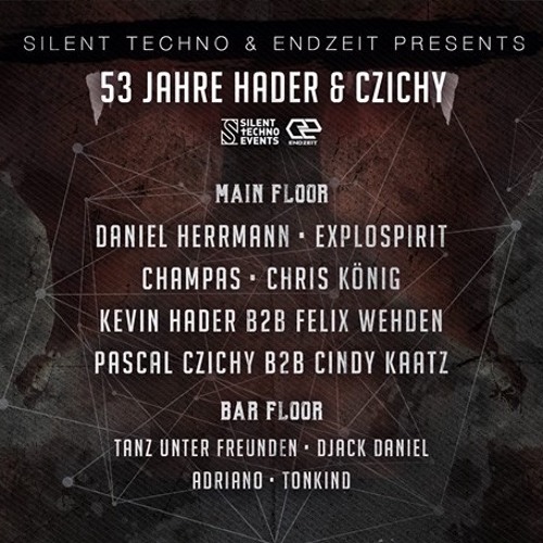 Hader B2B Wehden @ Silent Techno & Endzeit Pres. 53 Jahre Hader & Czichy [Der Weiße Hase, Berlin]