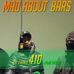 410 BT X Rendo X TS - Mad About Bars