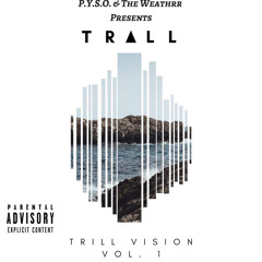 Trill - Roll In Peace (Trillmix)