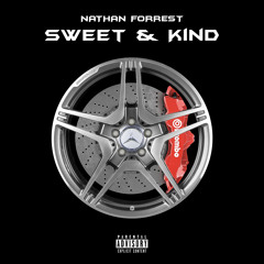 Nathan Forrest - Sweet & Kind [Prod. khakimusic]