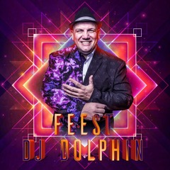 Feest DJ Dolphin Carnavalmix 2018