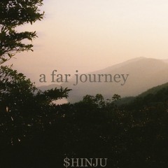 a far journey