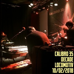 SuperStudio_Live at Locomotiv_Calibro 35
