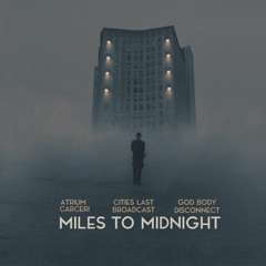 Atrium Carceri, Cities Last Broadcast, God Body Disconnect - Sorry Sir, You Are In The Wrong Room