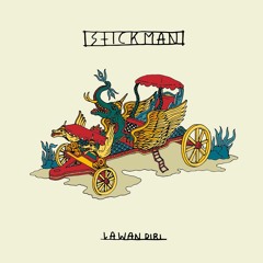 Stickman - Lunasi Mimpi (Unmastered)