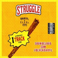 Daryl x Flexi - Struggle