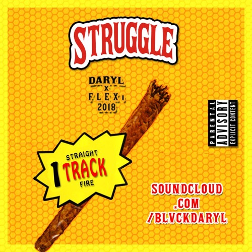 Daryl x Flexi - Struggle