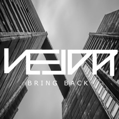 Vejdr-Bring Back [FREE DOWNLOAD]