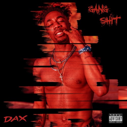 [DAX - Gang Shit (prod. Junt Sauce Beats)