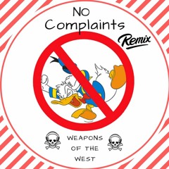No Complaints Remix (Real Hip-Hop)(Real Bars)
