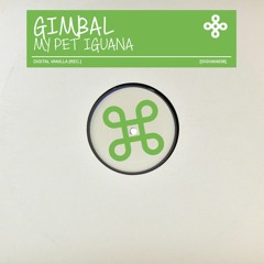 Gimbal - My Pet Iguana [DIGIVAN038]