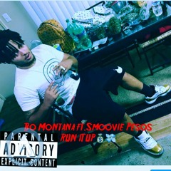 RUN IT UP FT. Smoovie Pesos