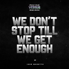 Britney Spears vs. Michael Jackson - We don't Stop till we Get Enough (Igor Moretto Mashup)