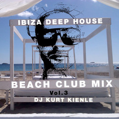 2017 # 2 - IBIZA DEEP HOUSE - BEACH CLUB MIX Vol. 3