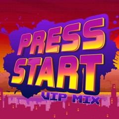 MDK - Press Start VIP Mix