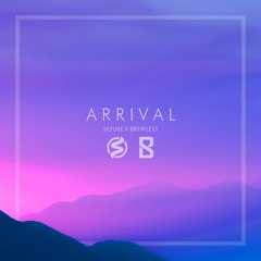 Skylike & Brinkless - Arrival [Free Download]