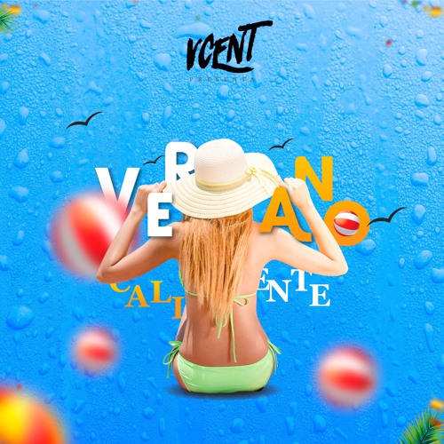 VERANO CALIENTE @DJVCENT