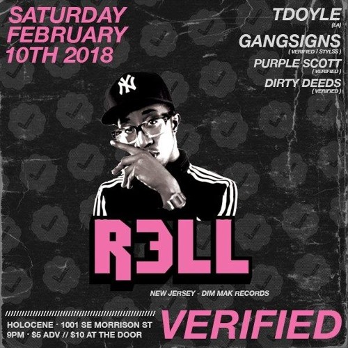 R3LL @ Verified in Portland, Oregon (LIVE)
