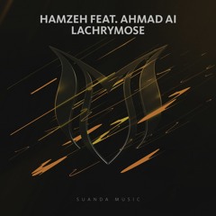 HamzeH feat. Ahmad Ai - Lachrymose (Original Mix)