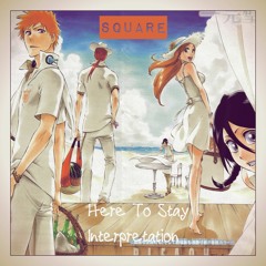 Here To Stay (Bleach)