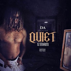 quiet storm freestyle- dachiefah