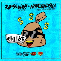 Rap So Wavy & NoBrainDolla - Bag Talk (Prod. Match Up Music & Lil Rap)