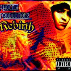 Phoenix-Get up Out the Way (ft.G-Rag) (REBIRTH)