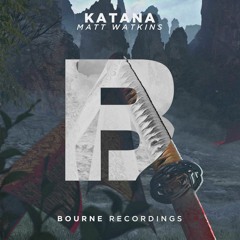 Matt Watkins - Katana