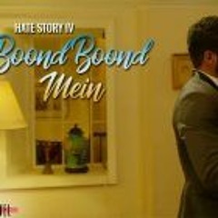 Boond Boond Mein - Jubin Nautiyal & Neeti Mohan