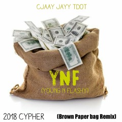 YNF Cypher 2018 pt.1 "No Hook" (Brown Paper Bag Remix)